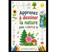 apprendre à dessiner la nature: volume 3