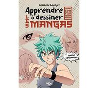 Guillaume Lapeyre – Apprendre à dessiner les mangas – Les personnages – Broché