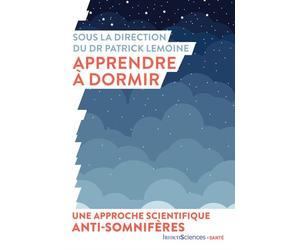Apprendre à dormir - Patrick Lemoine - Humensciences - broché - Guide