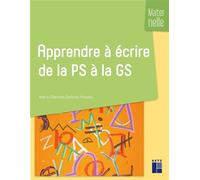 Apprendre à écrire de la petite section à la grande section NE - Marie-Thérèse Zerbato-Poudou - Retz Eds - broché - Scolaire / Universitaire
