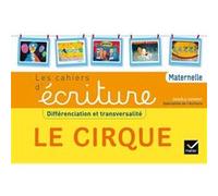 Apprendre à écrire PS MS GS ASH Le cirque éd. 2015 - Cahier de l'élève Danièle Dumont (Auteur)