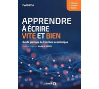 Apprendre À Écrire Vite Et Bien - Guide Pratique De L?Écriture Académique