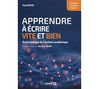 Apprendre à écrire vite et bien Guide pratique de l’écriture académique - Nicolas Verger - De Boeck Supérieur - broché - Scolaire / Universitaire