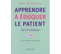 Apprendre à éduquer le patient: Approche pédagogique