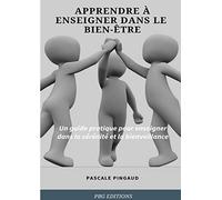 Apprendre à enseigner dans le bien-être