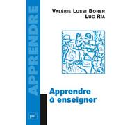 Apprendre à enseigner - Luc Ria - Puf - broché - Etude