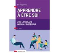 Apprendre à être soi Eric Trappeniers (Auteur)