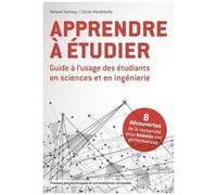 Apprendre À Étudier - Guide À L'usage Des Étudiants En Sciences Et En Ingénierie