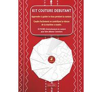 Apprendre à guider le tissu pendant la couture. Coudre facilement en contrôlant la vitesse de la machine à coudre : 30 fiches d'entraînement