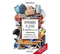 Apprendre à jeter et simplifier sa vie