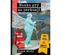 Apprendre à jouer de la batterie Jacek Wiatr (Buch auf Polnisch)