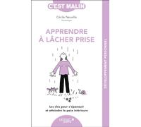 Apprendre À Lâcher-Prise, C'est Malin