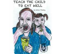 apprendre à l'enfant à bien manger