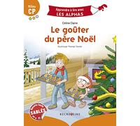 Apprendre à lire avec les alphas - Le goûter du père Noël