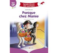 Apprendre à lire avec les Alphas - Panique chez mamie ! Début CP
