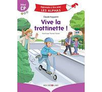 Apprendre à lire avec les Alphas - Vive la trottinette !