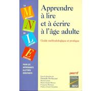 Collectif – Apprendre à lire et à écrire à l'âge adulte – Guide méthodologique et pratique – Broché