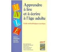 Apprendre à lire et à écrire à l'âge adulte Muriel Coisne (Auteur), Collectif (Auteur), Françoise Morisson (Auteur)