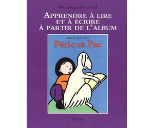 Apprendre à lire et ₀écrire à partir de l'album Péric et Pac de Jennifer Dalrymple