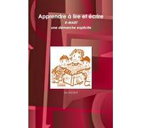 Apprendre à lire et écrire R-MART une pédagogie explicite