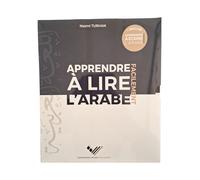 APPRENDRE à LIRE L'ARABE FACILEMENT Coffret livre cahier Niveau Grand débutant - Nazmi Turhan - Edt Editions Pour Tous - Coffret - Méthode de langue