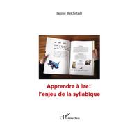 Apprendre À Lire - L'enjeu De La Syllabique