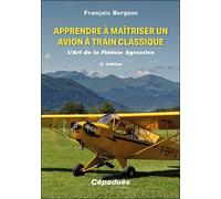 Apprendre À Maîtriser Un Avion À Train Classique - L'art De La Finesse Agressive