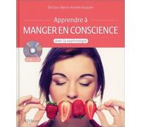 Apprendre à manger en conscience avec la sophrologie - Livre + CD