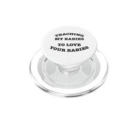 Apprendre à Mes bébés à Aimer Vos bébés One Race Kindness PopSockets PopGrip pour MagSafe