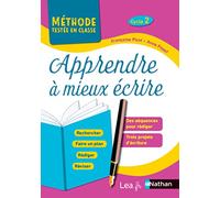 Apprendre à mieux écrire au Cycle 2: CYCLE 2 - CP/CE1/CE2