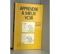 Apprendre à mieux voir