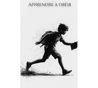 Apprendre à obéir