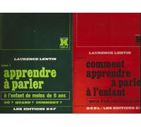Apprendre à parler à l'enfant de moins de six ans : où ? quand ? comment ?