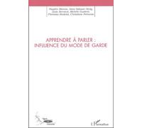 Apprendre À Parler : Influence Du Mode De Garde