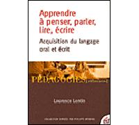 Apprendre à penser, parler, lire, écrire - - Laurence Lentin - Esf - Livre