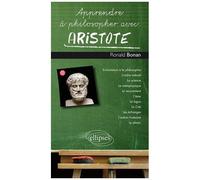 Apprendre À Philosopher Avec Aristote