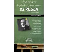 Apprendre à philosopher avec Bergson