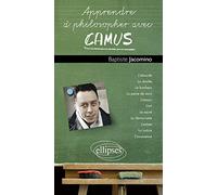 Apprendre à philosopher avec Camus