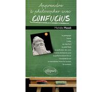 Apprendre à philosopher avec Confucius