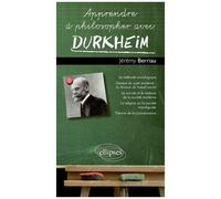 Apprendre À Philosopher Avec Durkheim