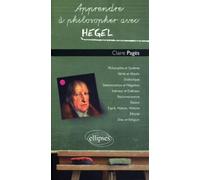 Apprendre À Philosopher Avec Hegel