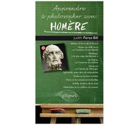 Apprendre À Philosopher Avec Homère