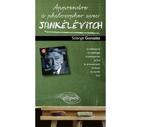 Apprendre à philosopher avec Jankélévitch