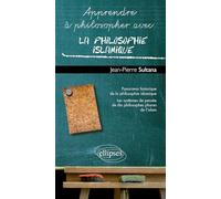 Apprendre à philosopher avec la philosophie islamique