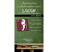 Apprendre à philosopher avec Lacan