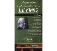 Apprendre À Philosopher Avec Levinas