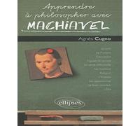 Apprendre À Philosopher Avec Machiavel