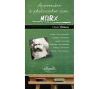 Apprendre À Philosopher Avec Marx