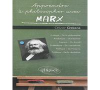 Apprendre à philosopher avec Marx