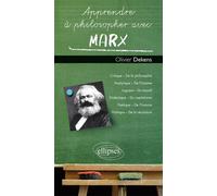 Apprendre à philosopher avec Marx - Olivier Dekens - Ellipses - broché - Manuel